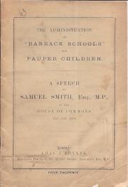 The Administration of 'Barrack Schools' for Pauper Children